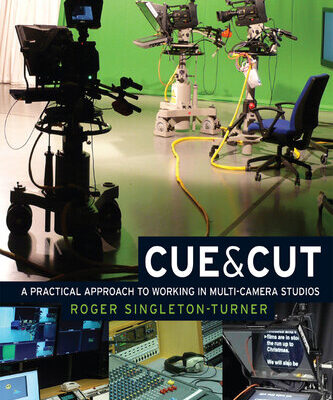 خرید و دانلود نسخه کامل کتاب Cue and Cut: A practical approach to working in multi-camera studios