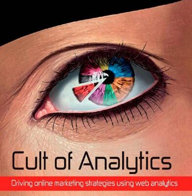 خرید و دانلود نسخه کامل کتاب Cult of Analytics: Driving online marketing strategies using web analytics – Orginal Pdf