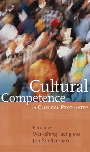خرید و دانلود نسخه کامل کتاب Cultural Competence in Clinical Psychiatry (Core Competencies in Psychotherapy)_68b64491d3d5f.jpeg خرید و دانلود نسخه کامل کتاب Cultural Competence in Clinical Psychiatry (Core Competencies in Psychotherapy)