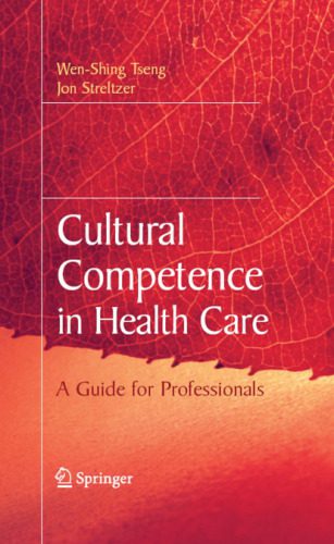 خرید و دانلود نسخه کامل کتاب Cultural Competence in Health Care_68b582a6401fe.jpeg خرید و دانلود نسخه کامل کتاب Cultural Competence in Health Care