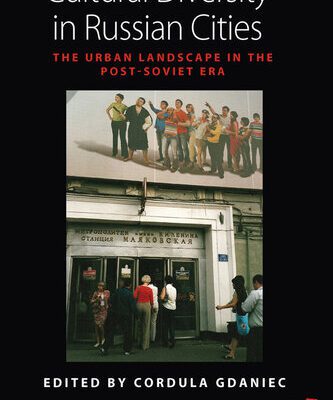 خرید و دانلود نسخه کامل کتاب Cultural Diversity in Russian Cities: The Urban Landscape in the post-Soviet Era