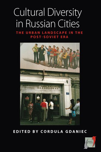 خرید و دانلود نسخه کامل کتاب Cultural Diversity in Russian Cities: The Urban Landscape in the post-Soviet Era_68bfb8648f34c.jpeg خرید و دانلود نسخه کامل کتاب Cultural Diversity in Russian Cities: The Urban Landscape in the post-Soviet Era