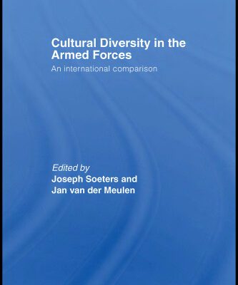 خرید و دانلود نسخه کامل کتاب Cultural Diversity in the Armed Forces: An International Comparison (Cass Military Studies)