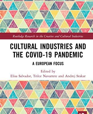 خرید و دانلود نسخه کامل کتاب Cultural Industries and the Covid-19 Pandemic: A European Focus