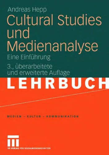خرید و دانلود نسخه کامل کتاب Cultural Studies und Medienanalyse: Eine Einführung. 3. Auflage (Lehrbuch)_68c8fe28d087c.jpeg خرید و دانلود نسخه کامل کتاب Cultural Studies und Medienanalyse: Eine Einführung. 3. Auflage (Lehrbuch)