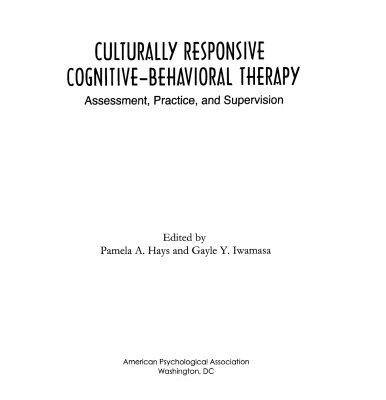 خرید و دانلود نسخه کامل کتاب Culturally Responsive Cognitive-behavioral Therapy: Assessment, Practice, And Supervision