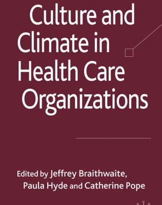 خرید و دانلود نسخه کامل کتاب Culture and Climate in Health Care Organisations