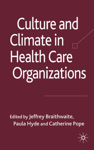 خرید و دانلود نسخه کامل کتاب Culture and Climate in Health Care Organisations_68c142c20ad44.jpeg خرید و دانلود نسخه کامل کتاب Culture and Climate in Health Care Organisations