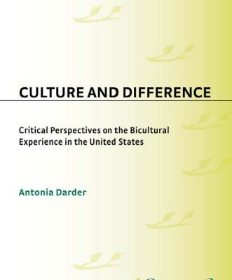 خرید و دانلود نسخه کامل کتاب Culture and Difference: Critical Perspectives on the Bicultural Experience in the United States (Critical Studies in Education and Culture Series)