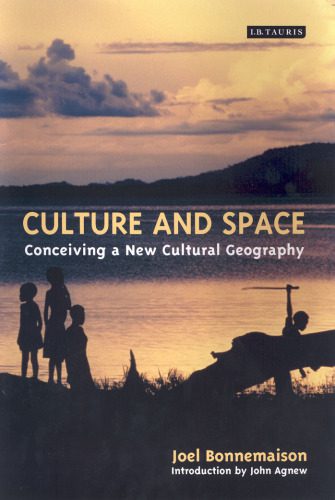 خرید و دانلود نسخه کامل کتاب Culture and Space: Conceiving a New Geography_68c05f34b32b6.jpeg خرید و دانلود نسخه کامل کتاب Culture and Space: Conceiving a New Geography