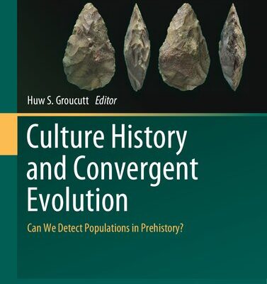 خرید و دانلود نسخه کامل کتاب Culture History and Convergent Evolution: Can We Detect Populations in Prehistory?