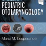 خرید و دانلود نسخه کامل کتاب Cummings Pediatric Otolaryngology