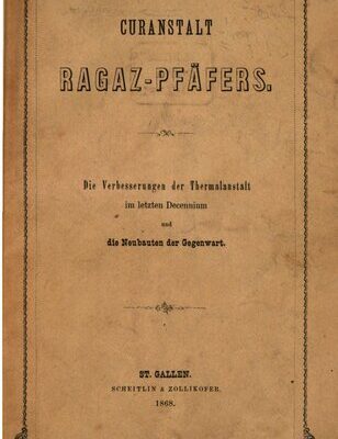 خرید و دانلود نسخه کامل کتاب Curanstalt [Kuranstalt] Ragaz-Pfäfers ; die Verbesserungen der Thermalanstalt im letzten Dezennium und die Neubauten der Gegenwart
