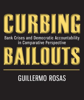خرید و دانلود نسخه کامل کتاب Curbing Bailouts: Bank Crises and Democratic Accountability in Comparative Perspective (New Comparative Politics)