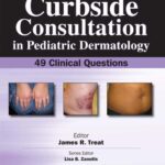 خرید و دانلود نسخه کامل کتاب Curbside consultation in pediatric dermatology