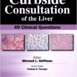 خرید و دانلود نسخه کامل کتاب Curbside Consultation of the Liver: 49 Clinical Questions
