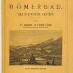 خرید و دانلود نسخه کامل کتاب Curort [Kurort] Römerbad. Das steirische Gastein
