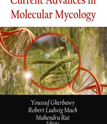 خرید و دانلود نسخه کامل کتاب Current Advances in Molecular Mycology