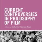 خرید و دانلود نسخه کامل کتاب Current Controversies in Philosophy of Film
