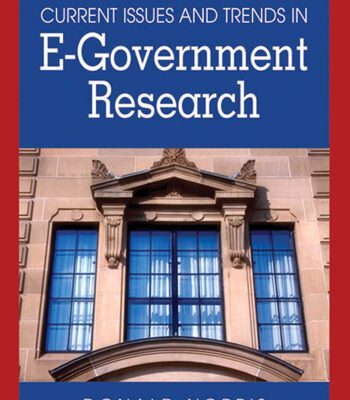 خرید و دانلود نسخه کامل کتاب Current Issues And Trends in E-Government Research (Advances in Electronic Government Research)