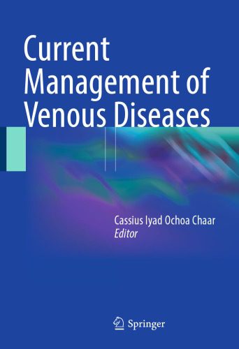 خرید و دانلود نسخه کامل کتاب Current Management of Venous Diseases_68b85ebb26e6d.jpeg خرید و دانلود نسخه کامل کتاب Current Management of Venous Diseases