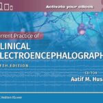 خرید و دانلود نسخه کامل کتاب Current Practice of Clinical Electroencephalography (5th Edition) –  +  Pdf
