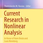 خرید و دانلود نسخه کامل کتاب Current Research in Nonlinear Analysis: In Honor of Haim Brezis and Louis Nirenberg