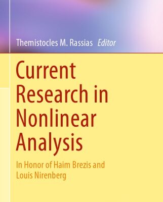 خرید و دانلود نسخه کامل کتاب Current Research in Nonlinear Analysis: In Honor of Haim Brezis and Louis Nirenberg
