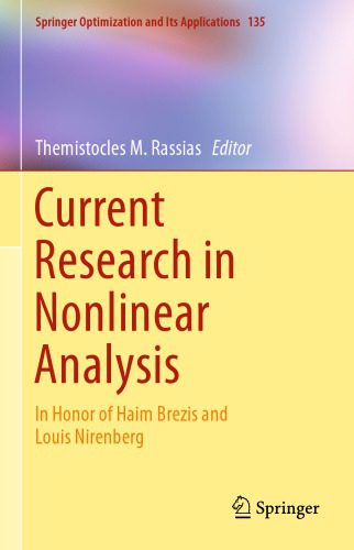 خرید و دانلود نسخه کامل کتاب Current Research in Nonlinear Analysis: In Honor of Haim Brezis and Louis Nirenberg_68b55e7fdd311.jpeg خرید و دانلود نسخه کامل کتاب Current Research in Nonlinear Analysis: In Honor of Haim Brezis and Louis Nirenberg