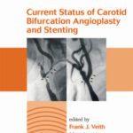 خرید و دانلود نسخه کامل کتاب Current Status of Carotid Bifurcation Angioplasty and Stenting