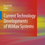 خرید و دانلود نسخه کامل کتاب Current Technology Developments of WiMax Systems