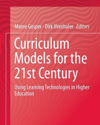 خرید و دانلود نسخه کامل کتاب Curriculum Models for the 21st Century: Using Learning Technologies in Higher Education