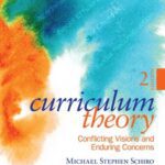 خرید و دانلود نسخه کامل کتاب Curriculum theory: conflicting visions and enduring concerns (2nd edition 2013)