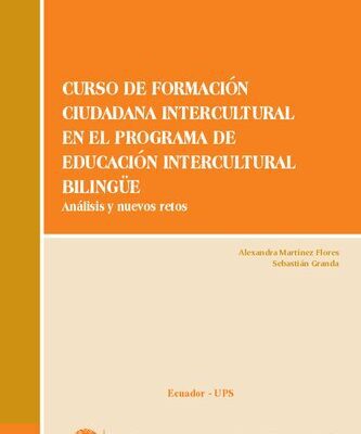 خرید و دانلود نسخه کامل کتاب Curso de formación ciudadanía intercultural en el Programa de Educación Intercultural Bilingüe. Análisis y retos
