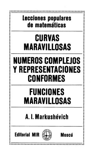خرید و دانلود نسخه کامل کتاب Curvas Maravillosas, Numeros Complejos y Representaciones Conformes, Funciones Maravillosas_68b4e605efd63.jpeg خرید و دانلود نسخه کامل کتاب Curvas Maravillosas, Numeros Complejos y Representaciones Conformes, Funciones Maravillosas