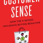 خرید و دانلود نسخه کامل کتاب Customer Sense: How the 5 Senses Influence Buying Behavior