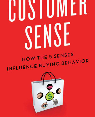 خرید و دانلود نسخه کامل کتاب Customer Sense: How the 5 Senses Influence Buying Behavior