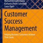 خرید و دانلود نسخه کامل کتاب Customer Success Management: Helping Business Customers Achieve Their Goals