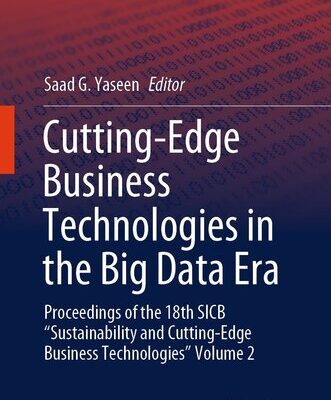 خرید و دانلود نسخه کامل کتاب Cutting-Edge Business Technologies in the Big Data Era