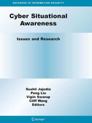 خرید و دانلود نسخه کامل کتاب Cyber Situational Awareness: Issues and Research