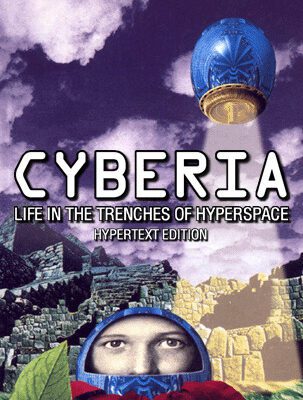 خرید و دانلود نسخه کامل کتاب Cyberia: Life in the Trenches of Cyberspace