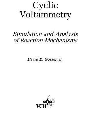 خرید و دانلود نسخه کامل کتاب Cyclic Voltammetry: Simulation and Analysis of Reaction Mechanisms