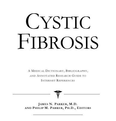 خرید و دانلود نسخه کامل کتاب Cystic Fibrosis – A Medical Dictionary, Bibliography, and Annotated Research Guide to Internet References