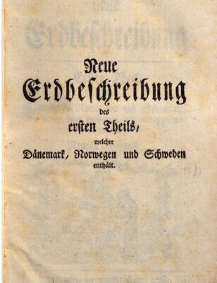 خرید و دانلود نسخه کامل کتاب D. Anton Friderich Büschings neue Erdbeschrebung. Dänemark, Norwegen und Schweden, mit denen dazugehörigen und einverleibten Ländereyen