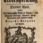 خرید و دانلود نسخه کامل کتاب D. Anton Friderich Büschings neue Erdbeschrebung: das Osmanische Reich in Europa, das Königreich Portugal, Spanien, Groß-Britannien und Irland