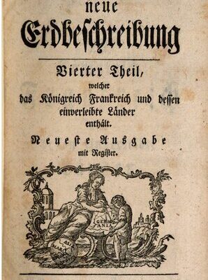 خرید و دانلود نسخه کامل کتاب D. Anton Friderich Büschings neue Erdbeschrebung: Königreich Frankreich und dessen einverleibte Länder