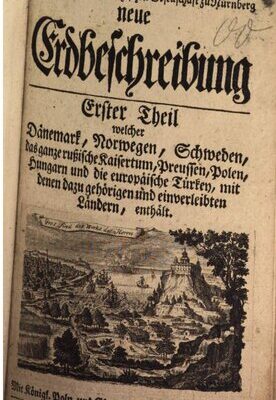 خرید و دانلود نسخه کامل کتاب D. Anton Friderich Büschings neue Erdbeschrebung, welche Dänemark, Norwegen, Schweden,  das ganze russische Kaisertum, Preussen, Polen, Hungarn, die europäische Türkey, mit den dazu gehörigen und einverleibten Ländern, enthält