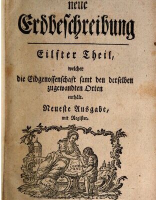 خرید و دانلود نسخه کامل کتاب D. Anton Friderich Büschings neue Erdbeschrebung, welche die Eidgenossenschaft samt derselben zugewandten Orten enthält