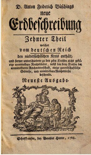 خرید و دانلود نسخه کامل کتاب D. Anton Friderich Büschings neue Erdbeschrebung, welche vom deutschen Reich den niedersächsischen Kreis enthält_68c07c7c03779.jpeg خرید و دانلود نسخه کامل کتاب D. Anton Friderich Büschings neue Erdbeschrebung, welche vom deutschen Reich den niedersächsischen Kreis enthält