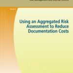خرید و دانلود نسخه کامل کتاب А Тор-Down Approach to Risk Management and Internal Control: Issue #2: Using an Aggregated Risk Assessment to Reduce Documentation Costs